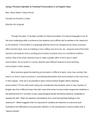 In fact, there are two english languages — the written english and the spoken or phonetic english. Using A Phonetic Alphabet To Facilitate Pronunciation In An English