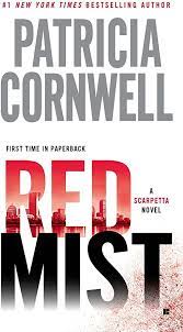 Red Mist: Scarpetta (Book 19): 9780425250433: Cornwell, Patricia: Books -  Amazon.com