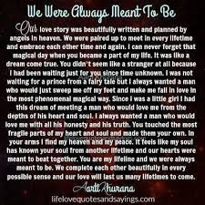 So Beautiful And So True I Am Yours Eternally In Every Lifetime True Love Poems Soulmate Love Quotes Love Poems For Him