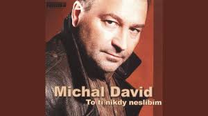 Michal — est un prénom féminin. Cumej Cumej Nekoukaj Michal David Shazam