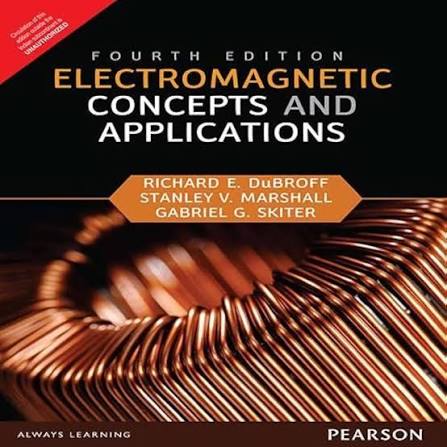 ELECTROMAGNETIC CONCEPT AND APPLICATIONS 4TH ED