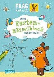 Deutschlands verrückteste familienshow kommt mit einer neuen ausgabe voller überraschungen. Frag Doch Mal Die Maus Mein Ferien Ratselblock Mit Der Maus Anna Himmel Buch Jpc
