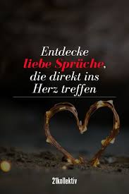 100 Liebesspruche Spruche Die Zu Herzen Gehen Liebesspruche Liebe Spruch Gedichte Liebe