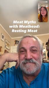 Time for Meat Myths with Meathead! Do I need to rest my meat?? Meathead  says MYTH: he’s never seen evidence to support the idea that more juices  escape the meat if you cut it hot off the grill. , We ...