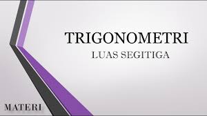 Check spelling or type a new query. Trigonometri Luas Segitiga Beserta Contoh Soal Youtube