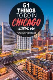 51 Best Fun Things To Do In Chicago Illinois Us Travel Destinations Chicago Travel Illinois Travel
