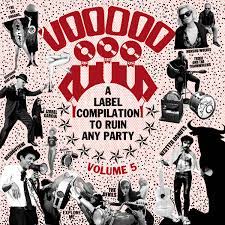 Voodoo Rhythm Label Compilation Vol.5 | Voodoo Rhythm Records