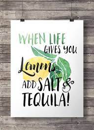  When Life Gives You Lemons Add Salt And Tequila Watercolor Hand Lettering Printable Wall Art Print Motivational Quote Painting Lemon In 2021 Painting Quotes Watercolor Hand Lettering Hand Lettering