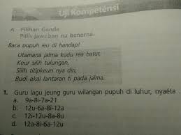 Jumlah soal pilihan ganda 25 jumlah soal isian singkat 10 jumlah soal uraian 5. Tolong Jawab Ini Ya Soal Kelas 8 Semester 2 Bab Guguritan Bahasa Sunda Brainly Co Id