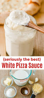 White Pizza Sauce Easy 5 Minute Recipe White Pizza Sauce Pizza Sauce Recipe Pizza Sauce