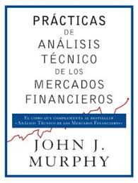 Practicas De Analisis Tecnico De Los Mercados Financieros John J Murphy 9788498754698 Mercado Financiero Estados Financieros Analisis Financiero