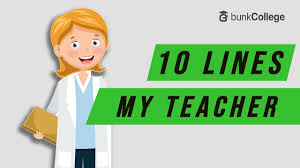 10 Lines On My Teacher Essay Paragraph Speech Youtube