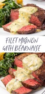 Once the butter is melted, use. Perfect Filet Mignon With Bearnaise Sauce Recipe Filet Mignon Recipes Bearnaise Sauce Filet Mignon