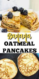 These Fluffy And Moist Vegan Banana Oatmeal Pancakes Are So Easy To Prepare And They Are Delicious The Banana Oatmeal Pancakes Banana Oatmeal Oatmeal Pancakes