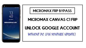 Micromax mobile pattern unlock code are useful for removing micromax security code. Micromax Canvas C1 Frp Bypass Unlock Google Account Without Pc