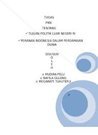 Check spelling or type a new query. Bab 4 Dinamika Peran Indonesia Dalam Perdamaian Dunia
