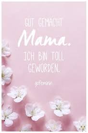 Fur Die Beste Mama Der Welt Die Schonsten Spruche Zum Muttertag Mothersday Mother Muttertag Spruche Quotes V Muttertag Spruche Beste Mama Schone Spruche