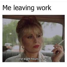 I'm always investigating job fields that allow you to (mostly) work from home or work remotely. 35 Leaving Work Memes That Hilariously Say I M Outta Here Fairygodboss