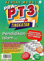 Soalan pendidikan islam pt3 format baru. Pendidikan Islam Tingkatan 1 Kertas Model Pra Pt3 Formula A 2020 Lazada