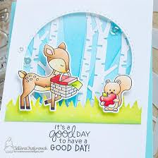 Maybe you would like to learn more about one of these? Newton S Nook Designs It S A Good Day Card By Tatiana Trafimovich
