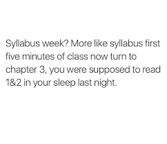 Syllabus Week Humor College Jokes College Jokes College Life Humor College Memes
