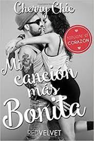 Viajera Entre Paginas Resena 59 Mi Cancion Mas Bonita Canciones Novelas Romanticas Buena Musica