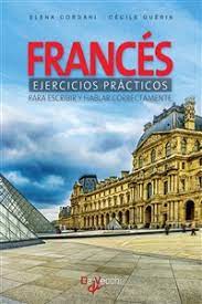Variables, comentarios de código e imprimir por pantalla. Frances Ejercicios Practicos Para Escribir Y Hablar Correctamente Picking Pack Logrono