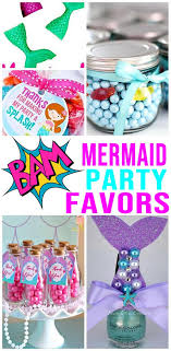 Mermaid Birthday Party Goodie Bags Mermaid Party Favors Best Party Favors For A Mermaid Party Great Ideas For Girls Mermaid Party Favors Diy Mermaid Birthday Party Girls Birthday Party Themes