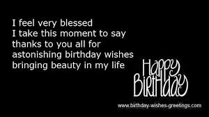 My thanks to everyone who wished me a happy birthday yesterday. Quotes About Birthday Thanks 26 Quotes