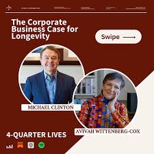 Michael Clinton : The Corporate Business Case for Longevity