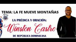Winston Castro Tema La Fe Mueve Montanas