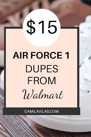 15 Iconic Air Force 1 Dupes From Walmart Air Force Dupes Air Force 1