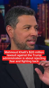 MY COMMENTARY: Mahmoud Khalil’s lawsuit against the Trump administration is  about much more than compensation, it’s about fighting back and rejecting  the fear this administration wants to spread in ...