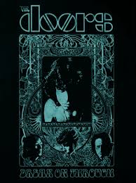 Break on through to the other side, yeah. The Doors Break On Through Wish I Had Been Able To See Him Perform Poster Art Rock Posters Psychedelic Art