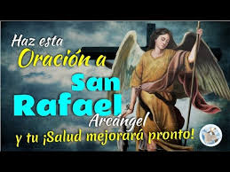 Oración a san alejo para alejar malos vecinos y enemigos. Haz Esta Oracion Al Arcangel San Rafael Y Tu Salud Mejorara Pronto Youtube