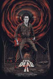 Evil Dead 2 By Gary Pullin Evil Dead Movies Ash Evil Dead Horror