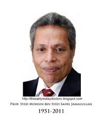 The Early Malay Doctors: Professor Syed Mohsin bin Syed Sahil Jamalullail