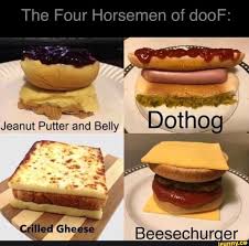 The Four Horsemen of door: Jeanut Putter and Belly fr Beesechurager - iFunny