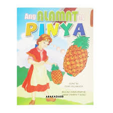Ang Alamat Ng Pinya Story Book Shopee Philippines King barabas was once a thin king who was hated by his people for his greediness instead of helping the people in their village. ang alamat ng pinya story book