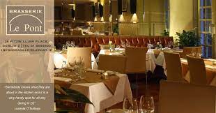 french restaurant leeson street dublin brasserie le pont french restaurants dublin restaurants restaurant