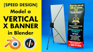 Selain ukuran, anda juga harus memilih jenis banner yang sesuai, apakah x banner, roll up banner, atau mini banner. How To Model X Banners In Blender Trinidad Sign Company Csm Emarketing And Consulting