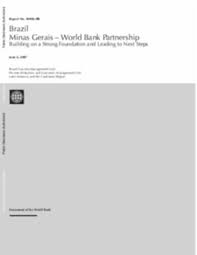 The countries will ã¢â€âœexamine the. Brazil Minas Gerais World Bank Partnership Building On A Strong Foundation And Leading To Next Steps