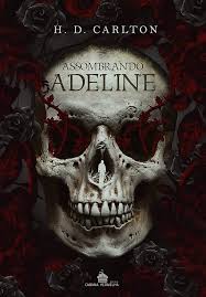 Assombrando Adeline (H.D. Carlton)