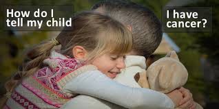 It can be scary for them to see you in a vulnerable position, especially if they haven't seen you this way before. How Do I Tell My Child I Have Cancer 7 Insights From Parents