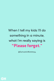 15 of the funniest april fool's pranks for kids to try out on. 25 Funny Parenting Quotes Hilarious Quotes About Being A Parent