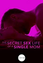 Slow secret sex in bed with my boss's big titted wife yua yua mikami (2020). The Secret Sex Life Of A Single Mom Tv Movie 2014 Imdb