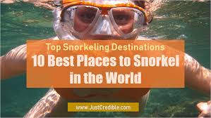 Though it is somewhat annoying. 10 Best Places To Snorkel In The World Snorkeling Spots Just Credible