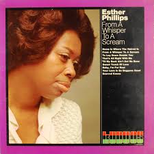 CULT CLASSIC: ESTHER PHILLIPS-WHAT A DIFF'RENCE A DAY MAKES.