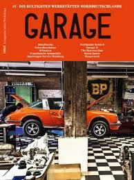 Das auto ist vor wind und wetter sowie vor diebstahl und vandalismus geschützt. Isbn 9783667112453 Garage 1 Die Kultigsten Werkstatten Norddeutschlands Neu Gebraucht Kaufen