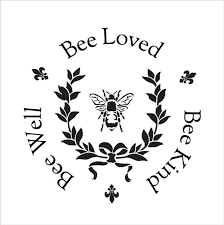 Bee Kind Bee Well Bee Loved Round Word Art Stencil Etsy In 2020 Bee Stencil Bee Quotes Bee Art